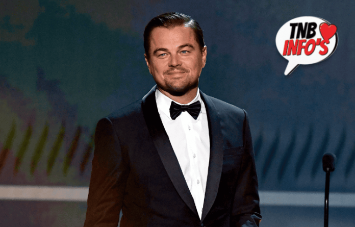 Leonardo DiCaprio Net Worth: How Can We Say That He Is Wealthy?