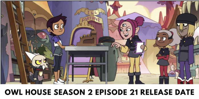 The Owl House Season 2 Episode 21 Release Date: Watch, Episodes And More Updates!