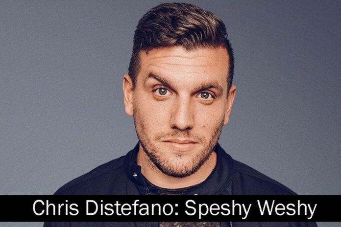 Chris Distefano: Speshy Weshy’s Power Performance On Netflix