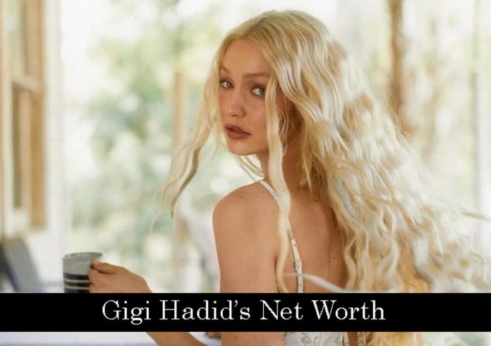 Gigi Hadid’s Net Worth: How Much Does She Earn From Her Modelling?