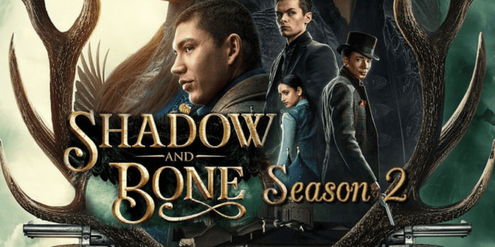 Shadow and Bone 2: Is It Returning? Renewed or Cancelled!