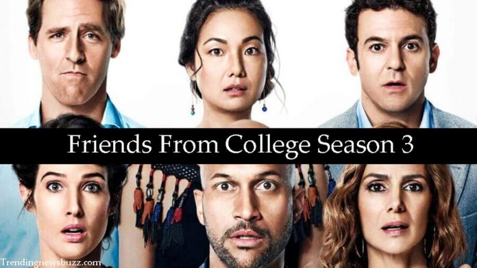 Why Friends From College Season 3 Won’t Happening?