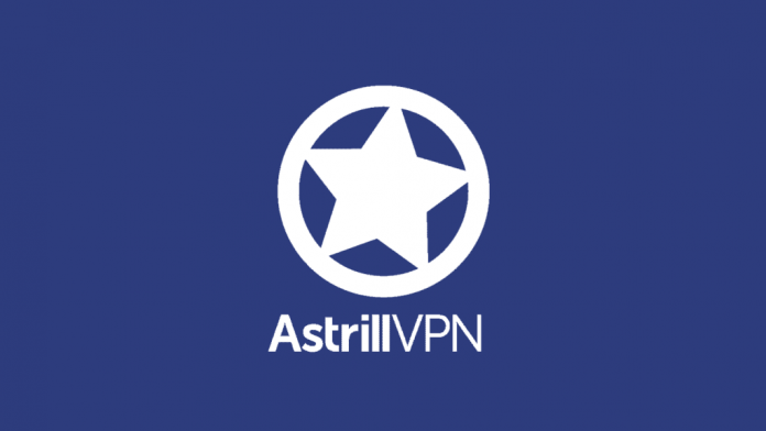 Astrill VPN Review: Key Factors and Why to Use?