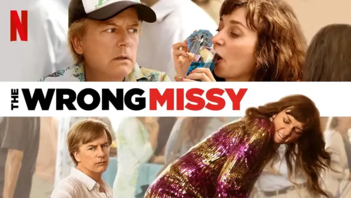 The Wrong Missy Cast: Netflix Lighthearted Rom-Com Film to Watch!