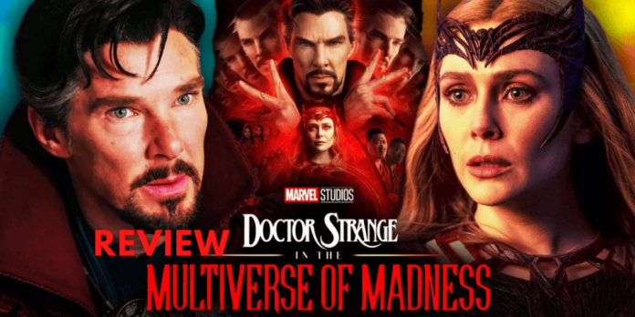 Doctor Strange and the Multiverse of Madness Review: Examined in Detail!