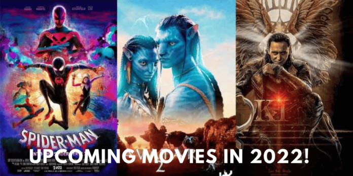 Upcoming 2022 Movies To Catch!