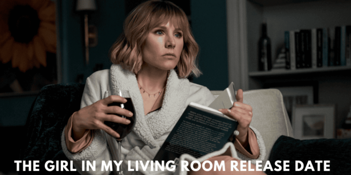 The Girl In My Living Room Release Date: When Will The Netflix Popular Series The Girl In My Living…