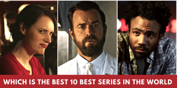 Which Is The Best 10 Best Series in the World? Catch Top Best 10 Series Here!