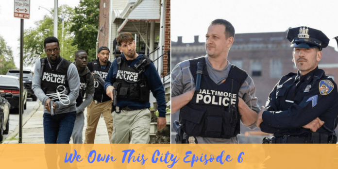 We Own This City Episode 6: Finale Recap, Ending Explained And Many More!