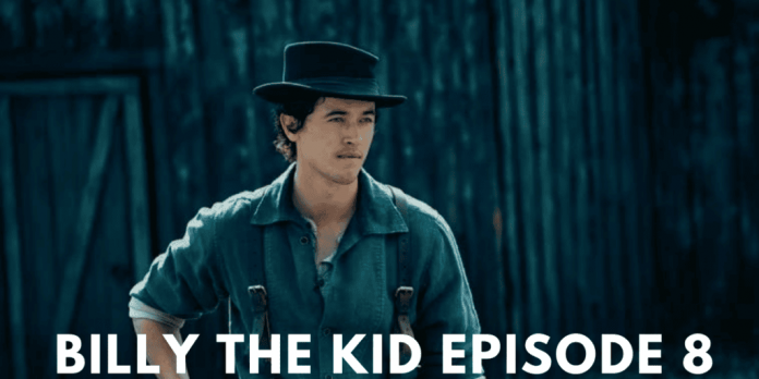 Billy The Kid Episode 8: When Will Billy The Kid New Episode 8 Come?