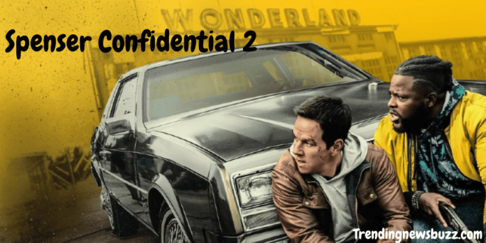 Spenser Confidential 2 Is Officially Confirmed! Release Date | Many More!