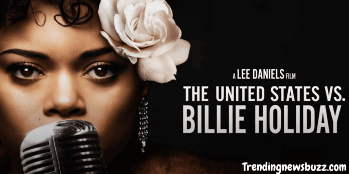 The United States vs Billie Holiday: Watch and Review!t