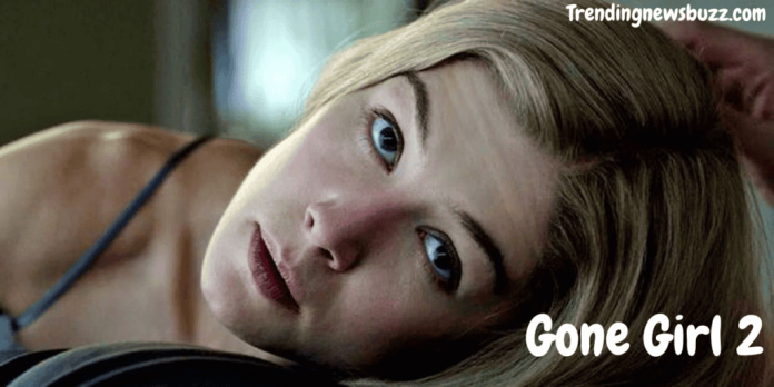 Gone Girl 2: Will There Be a Sequel To Gone Girl?