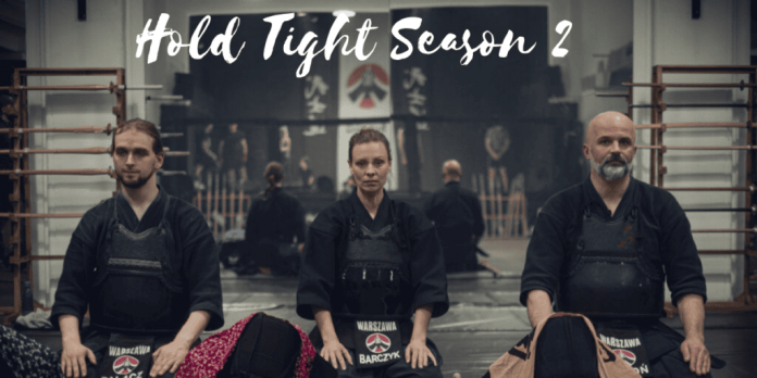 Hold Tight Season 2: When Will Its Season 2 Come?