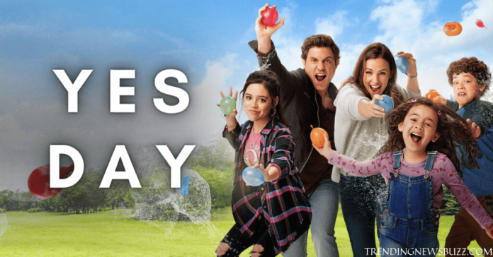 Comedy Drama Film Yes Day Is Here To Make You Laugh Your Soul!