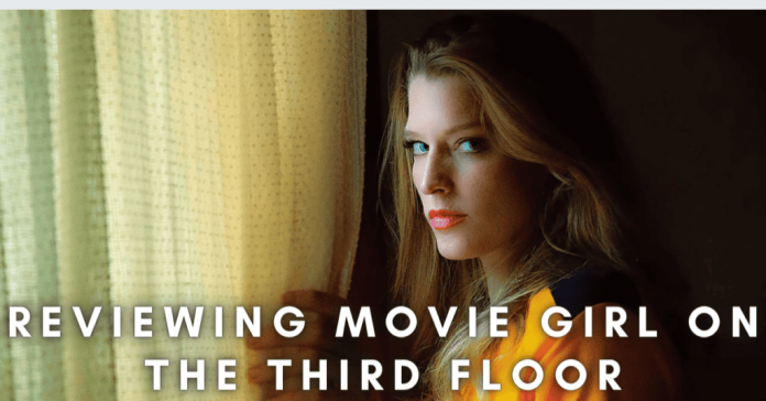 Reviewing Movie Girl On The Third Floor