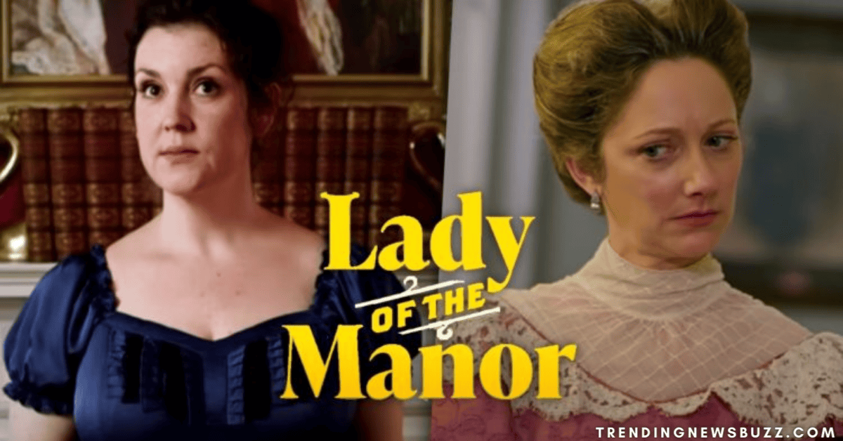 Lady Of The Manor