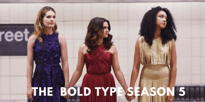 The Bold Type Season 5: Everything You Need To Know!