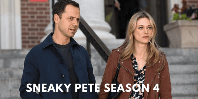 Sneaky Pete Season 4: Cancelled By Amazon Prime!