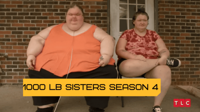 1000 LB Sisters Season 4 Coming or Not?