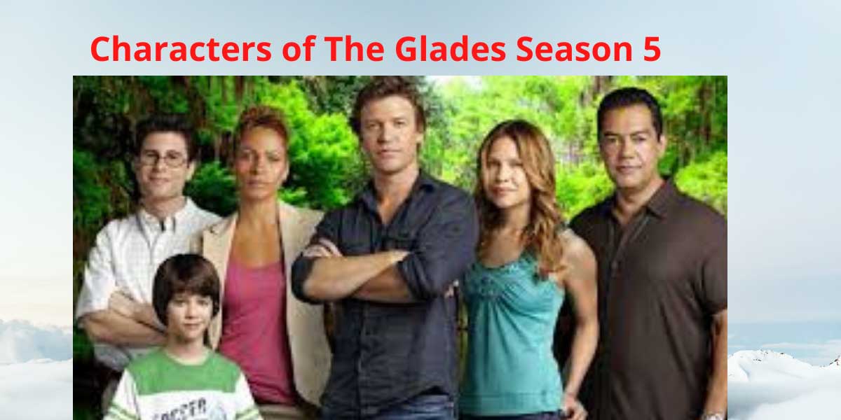 Characters-of-The-Glades-Sesaon-5-(1).jpg