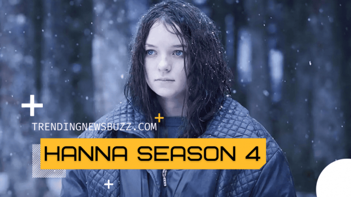 Hanna Season 4: Cancelled!