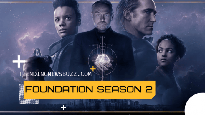 Foundation Season 2 Release Date, Cast, Plot, Trailer!