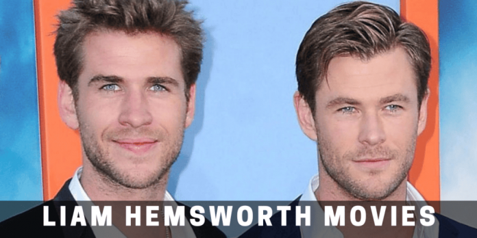 Liam Hemsworth Movies : Top 10 Movies That Will Make You Believe in Magic!