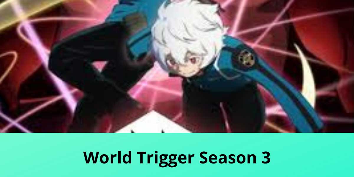 World-Trigger-Season-3.jpg