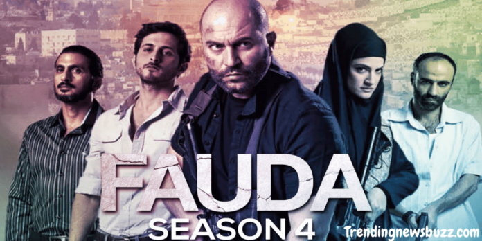 Fauda Season 4: Coming Mid-Summers on Netflix?