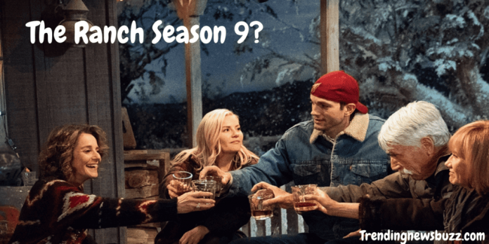 The Ranch Season 9: Renewed Or Cancelled?