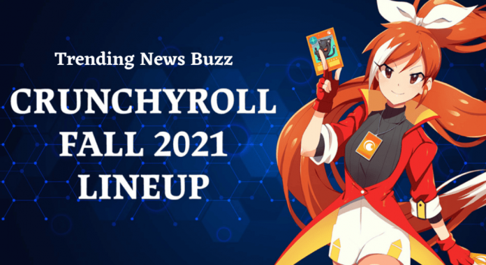 Crunchyroll Fall Anime List 2021