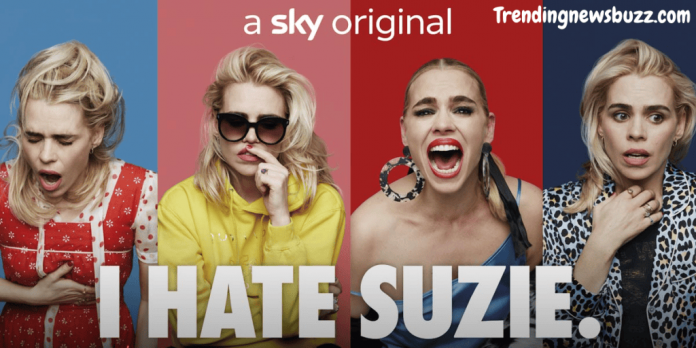 I Hate Suzie: Know Everything About This Series!