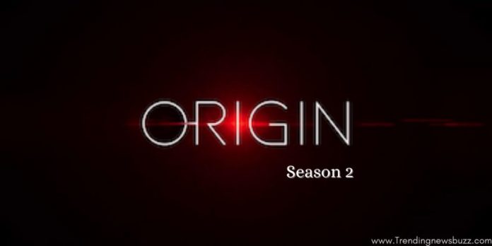 Origin season 2 | Release Date| Cast | Trailer And More