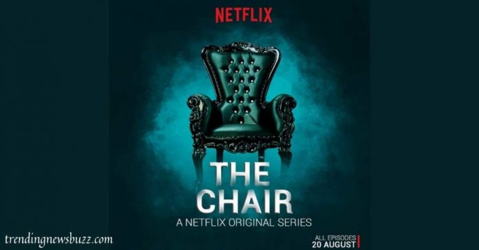 Netflix’s The Chair Is More Than Just A Chair