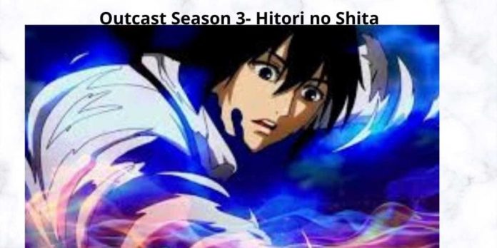 Outcast Season 3- Hitori No Shita