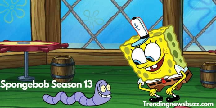 Spongebob Squarepants Season 13: Know Everything About It!