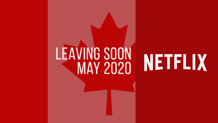 Titles Leaving Netflix Canada In May 2020