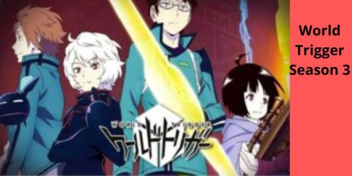 World Trigger Season 3- Plot, Cast, Trailer, Release Date and more