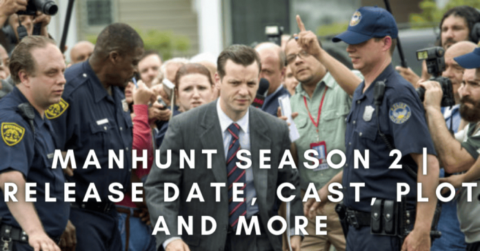 Manhunt Season 2 | Release Date, Cast, Plot And More