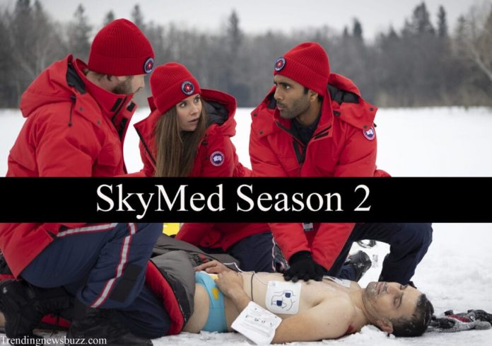 SkyMed Season 2: Renewal Status, Potential Release Date, Cast And Trailer