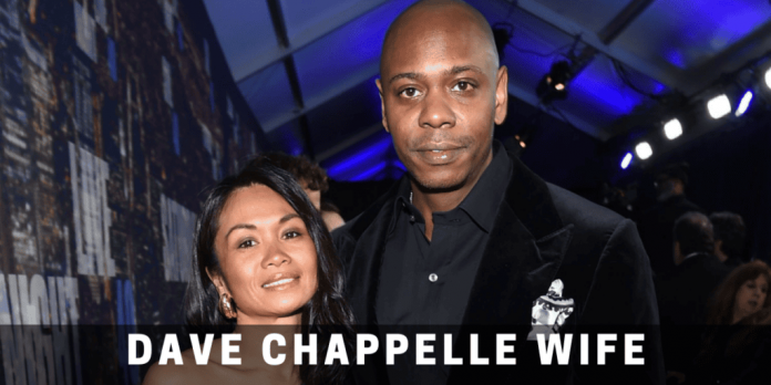 Dave Chappelle Wife: How It All Started and Where They Are Now?