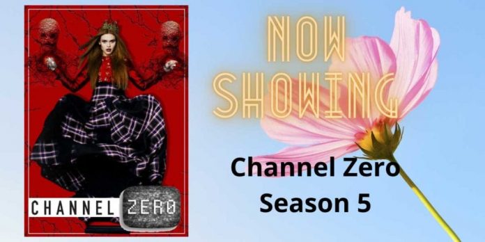 Why is Channel Zero Season 5 Cancelled?