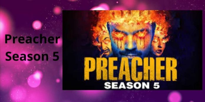 The Premiere Date of Preacher Season 5