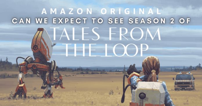 Can We Expect To See Season 2 Of Tales From The Loop?