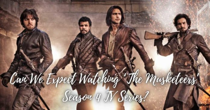 Can We Expect Watching ‘The Musketeers’ Season 4 TV Series?