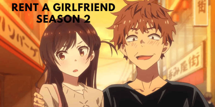 Rent a Girlfriend Season 2: What We Know So Far!