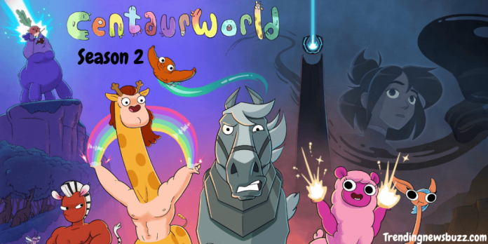 Centaurworld Season 2: Know Everything About Netflix Animated Series!
