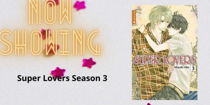 Super Lovers Season 3- Relationship of 2 Brothers